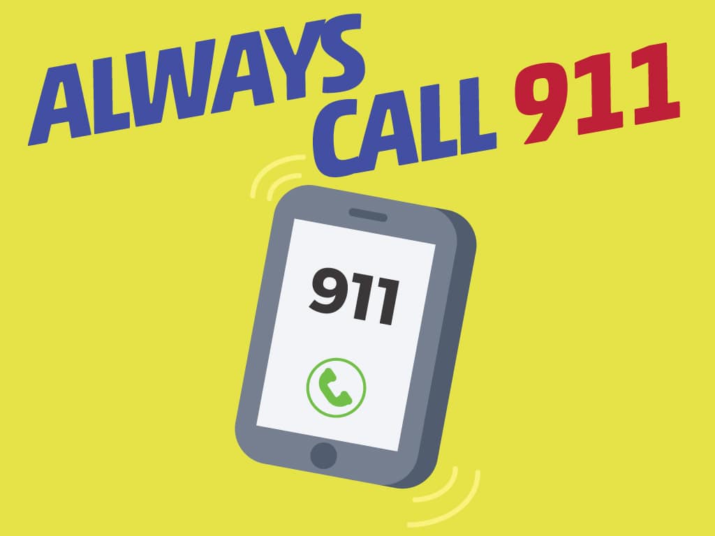 Always Dial 911