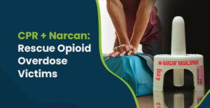 CPR for Opioid Overdoses: Combining Rescue Breathing with Narcan
