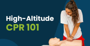 CPR Guidelines for High Altitude Situations – Emergency Guide for Rescuers
